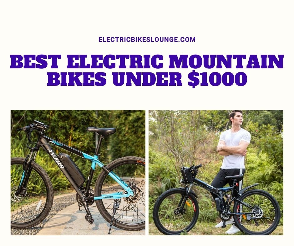 Best Electric Mountain Bike under 1000